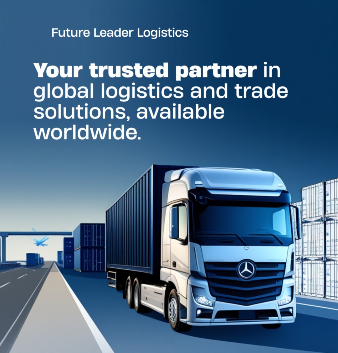 Future Leader Logistics trust visual showing global logistics and trade positioning.